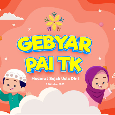 Gebyar PAI TK Usung Tema Moderat Sejak Usia Dini